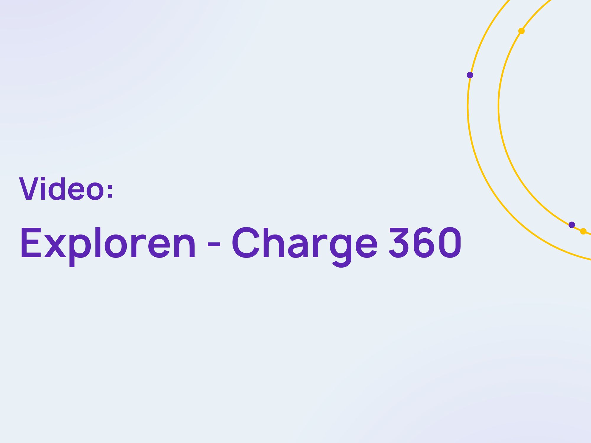 Exploren - Charge 360